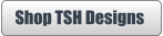 Shop TSH Designs
