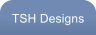 TSH Designs